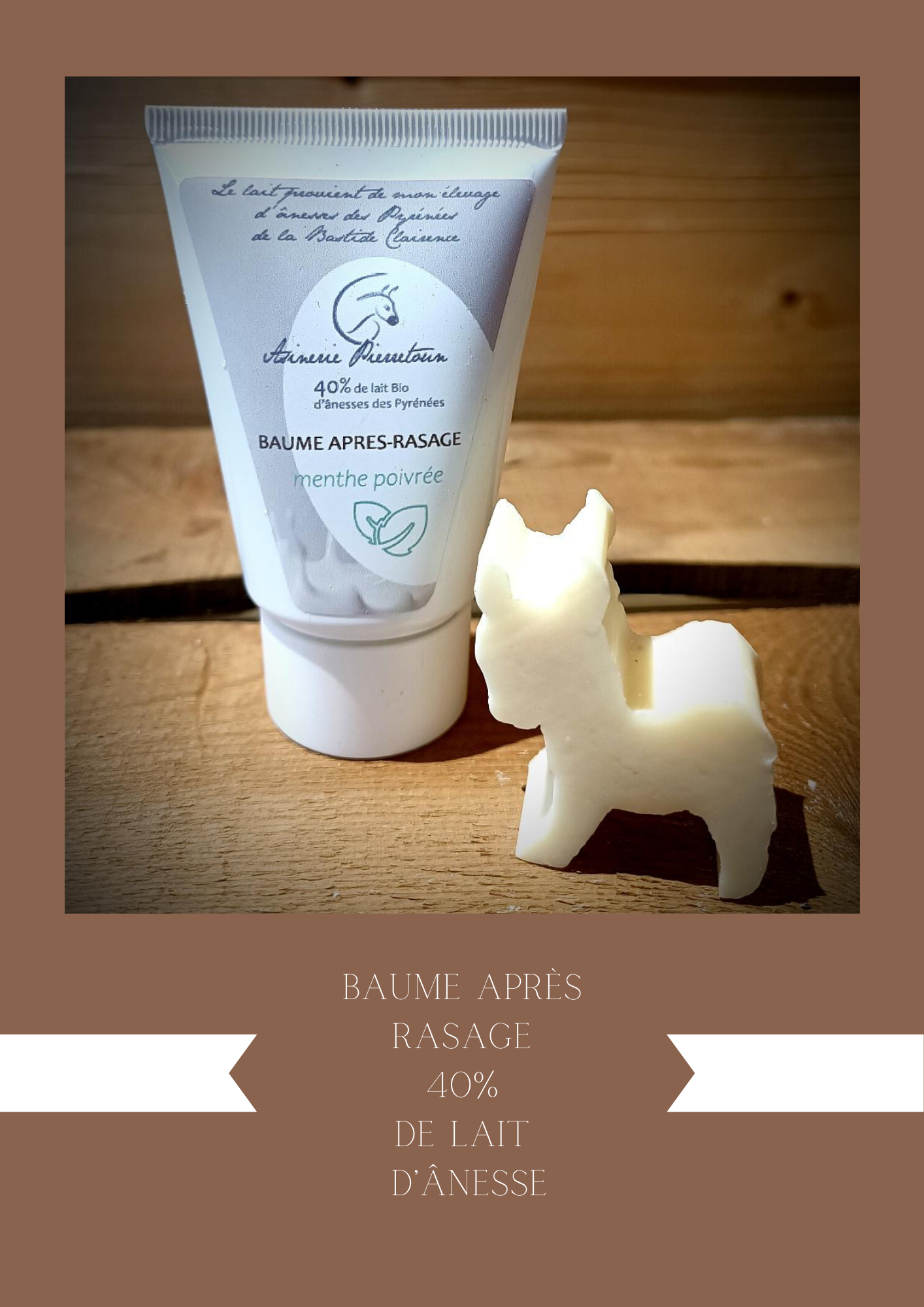 Baume après rasage avec 40% de lait d'ânesses des Pyrénées - 50ml